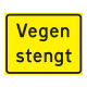 Skilt 560 "Vegen stengt" FGG 600x475 mm, TH105