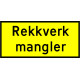 Skilt 808.704 "Rekkverk mangler" MS FGG