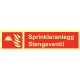 Brannskilt – sprinkleranlegg stengeventil