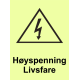Fareskilt – høyspenning livsfare